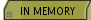 IN MEMORY